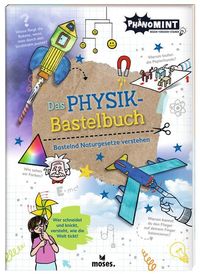 Bild vom Artikel PhänoMINT Physik-Bastelbuch vom Autor Nicola Berger