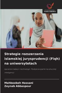 Produktbild: Strategie rozszerzania islamskiej jurysprudencji (Fiqh) na uniwersytetach
