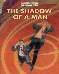 Produktbild: Peeters, B: The Shadow of a Man
