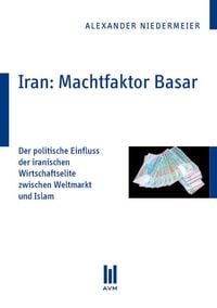 Produktbild: Iran: Machtfaktor Basar