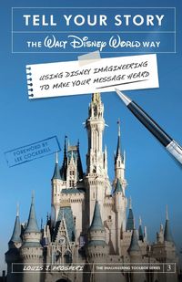 Produktbild: Tell Your Story the Walt Disney World Way