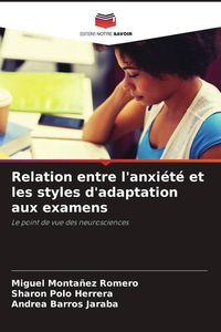 Produktbild: Relation entre l'anxi&eacute;t&eacute; et les styles d'adaptation aux examens