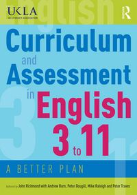 Produktbild: Curriculum and Assessment in English 3 to 11