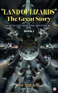 Produktbild: "LAND OF LIZARDS" The Great History