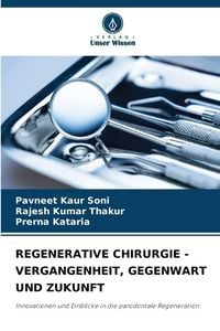 Produktbild: Regenerative Chirurgie - Vergangenheit, Gegenwart und Zukunft