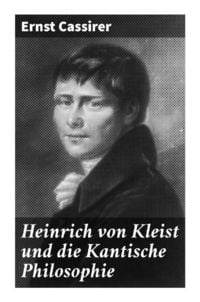 Produktbild: Heinrich von Kleist und die Kantische Philosophie