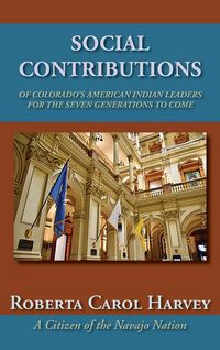 Produktbild: Social Contributions of Colorado's American Indian Leaders For the Seven Generations to Come