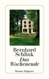 Das Wochenende Bernhard Schlink