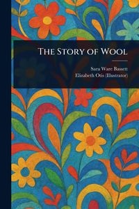 Produktbild: The Story of Wool