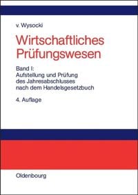 Produktbild: Wirtschaftliches Pr&uuml;fungswesen / Aufstellung und Pr&uuml;fung des Jahresabschlusses nach dem Handelsgesetzbuch