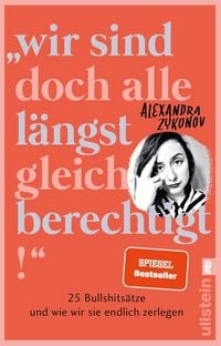 Produktbild "Wir sind doch alle l&auml;ngst gleichberechtigt!"