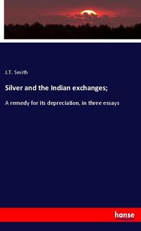Produktbild: Silver and the Indian exchanges;