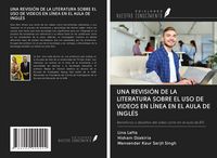Produktbild: Una Revisi&oacute;n De La Literatura Sobre El Uso De Videos En L&iacute;nea En El Aula De Ingl&eacute;s