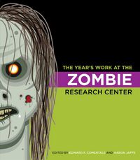 Produktbild: The Year's Work at the Zombie Research Center
