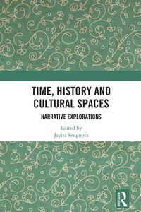 Produktbild: Time, History and Cultural Spaces