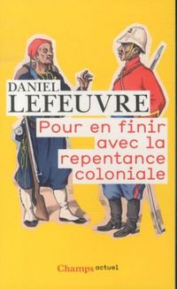 Produktbild: Pour En Finir Avec LA Repentance Coloniale