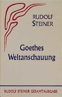 Bild vom Artikel Goethes Weltanschauung vom Autor Rudolf Steiner