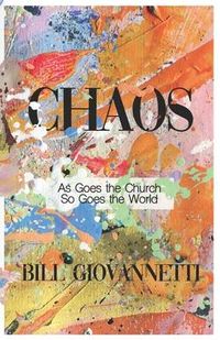 Produktbild: Chaos: As Goes the Church So Goes the World
