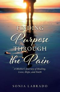 Produktbild: Finding Purpose Through the Pain