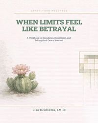 Produktbild: When Limits Feel Like Betrayal