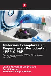 Produktbild: Materiais Exemplares em Regenera&ccedil;&atilde;o Periodontal - PRP & PRF