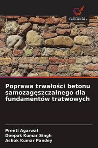 Produktbild: Poprawa trwa&iquest;o&iquest;ci betonu samozag&iquest;szczalnego dla fundament&oacute;w tratwowych