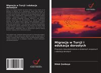 Produktbild: Migracja w Turcji i edukacja doros&iquest;ych