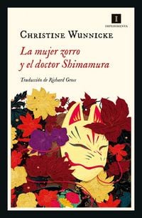 Produktbild: Mujer Zorro Y El Doctor Shimamura, La
