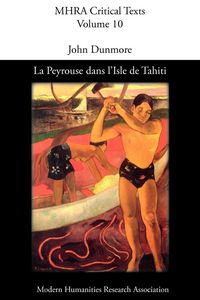 Produktbild: La Peyrouse Dans L'Isle de Tahiti, Ou Le Danger Des Pr&eacute;somptions