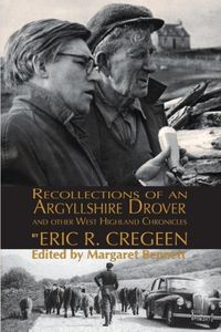 Produktbild: 'Recollections of an Argyllshire Drover' and Other West Highland Chronicles