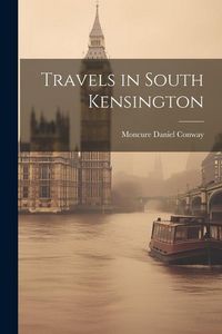 Produktbild: Travels in South Kensington