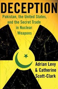 Produktbild: Deception: Pakistan, the United States, and the Secret Trade in Nuclear Weapons