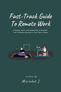 Produktbild: Fast-Track Guide to Remote Work