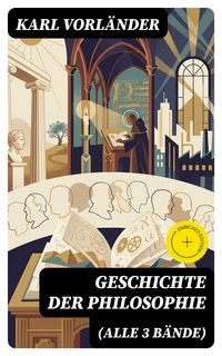 Produktbild: Geschichte der Philosophie (Alle 3 B&auml;nde)