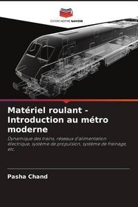 Produktbild: Mat&eacute;riel roulant - Introduction au m&eacute;tro moderne