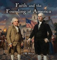 Produktbild: Faith and the Founding of America