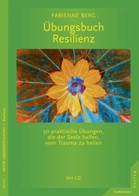Bild vom Artikel Übungsbuch Resilienz vom Autor Fabienne Berg