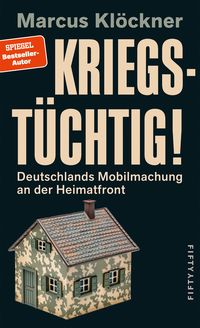 Produktbild: Kriegst&uuml;chtig!