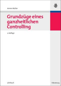 Produktbild: Grundz&uuml;ge eines ganzheitlichen Controlling