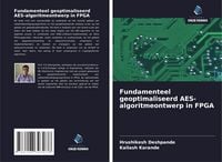 Produktbild: Fundamenteel geoptimaliseerd AES-algoritmeontwerp in FPGA