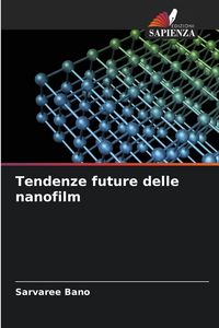 Produktbild: Tendenze future delle nanofilm