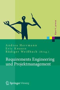 Bild vom Artikel Requirements Engineering und Projektmanagement vom Autor Ralf Fahney