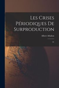 Produktbild: Les crises p&eacute;riodiques de surproduction