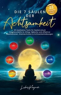 Produktbild: Die 7 S&auml;ulen der Achtsamkeit