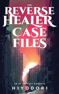 Produktbild: The Reverse Healer Case Files