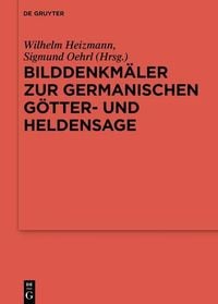 Produktbild: Bilddenkm&auml;ler zur germanischen G&ouml;tter- und Heldensage