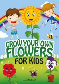 Produktbild: Grow Your Own Flowers for Kids