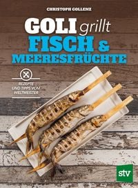 Produktbild: Goli grillt Fisch & Meeresfr&uuml;chte