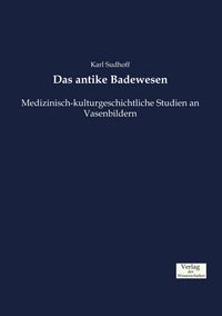 Produktbild: Das antike Badewesen