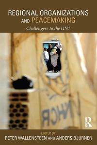 Produktbild: Regional Organizations and Peacemaking